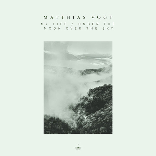 Matthias Vogt - My Life _ Under The Moon Over The Sky